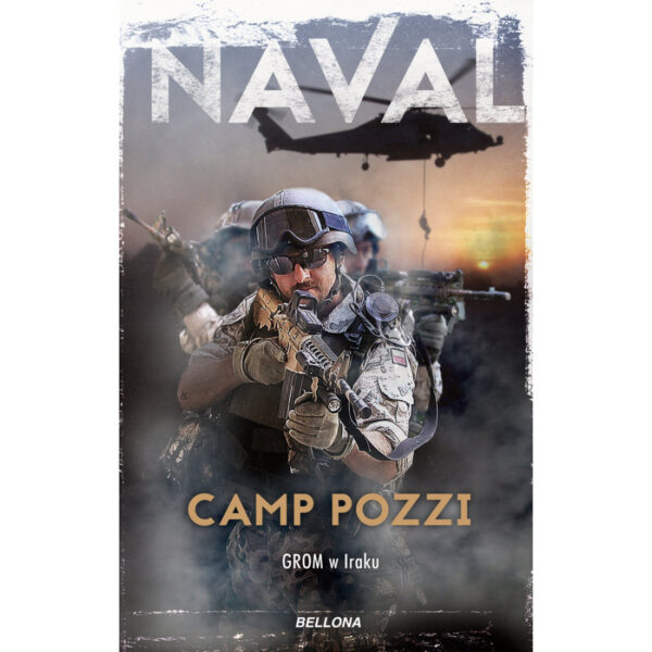 Camp Pozzi. Grom w Iraku