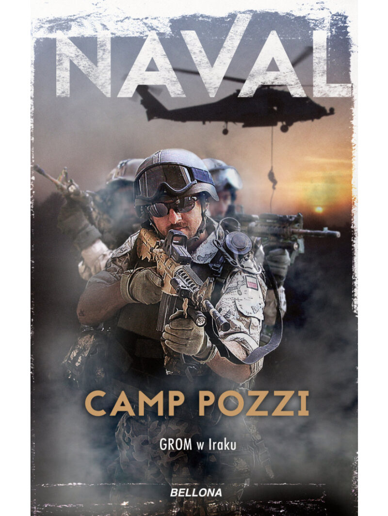 Camp Pozzi. Grom w Iraku